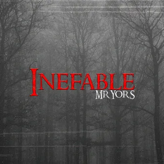 Inefable by Mr Yors