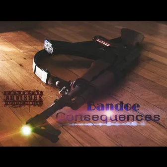 Consequences by Bandoe