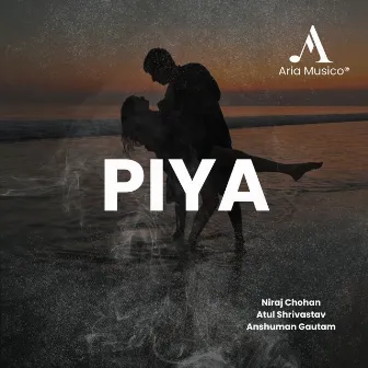 Piya by Anshuman Gautam