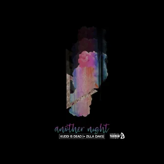 Another Night by Kuddi Is Dead