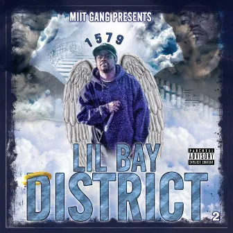 Lil Bay District by Miit Gang