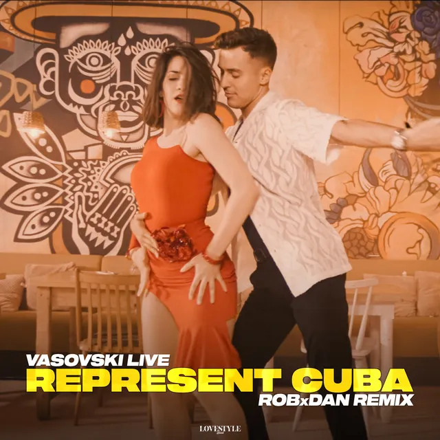 Represent Cuba - RobxDan Remix