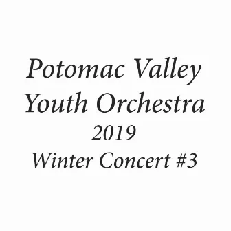 Potomac Valley Youth Orchestra 2019 Winter Concert #3 by 