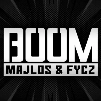 Boom by Fycz