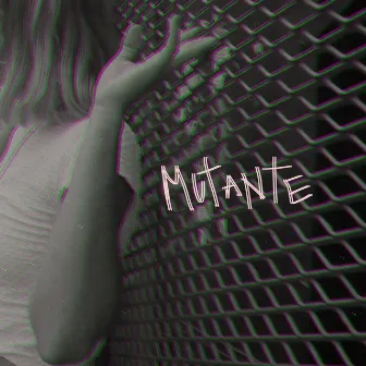 Mutante by Margot