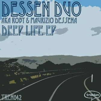 Deep Life EP by Dessen Duo