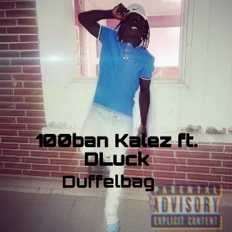 Duffelbag by 100ban Kalez