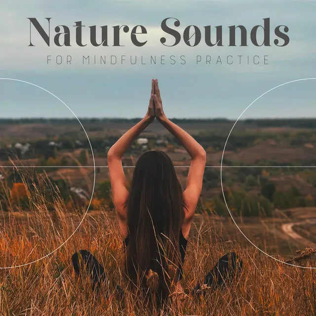 Nature Sounds for Mindfulness Practice