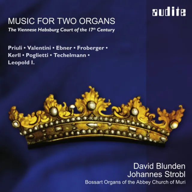 Music for two Organs (The Viennese Habsburg Court of the 17th century)