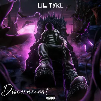 Discernment by Lil Tyke