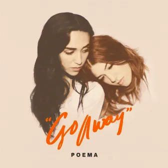 Go Away by Poema