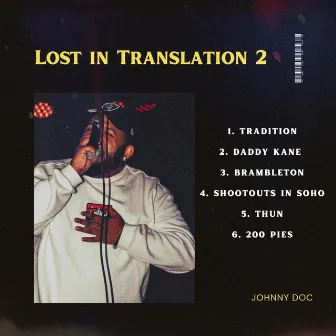 Lost In Translation 2 by Johnny Doc