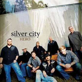 Hero by Silver City