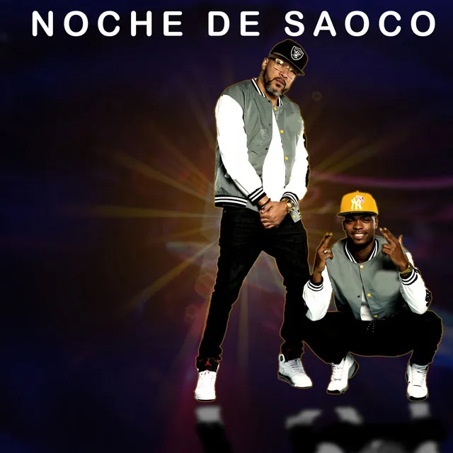 Noche De Saoco