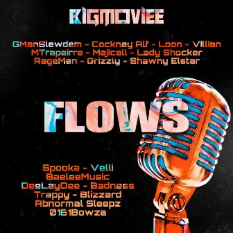 Flows by BigMoviee