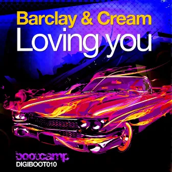 Loving You by Barclay & Cream