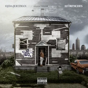 32 Trench's by OJ Da Juiceman