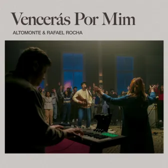 Vencerás Por Mim (Ao Vivo) by Rafael Rocha