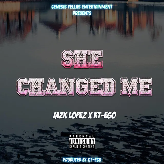 She changed me