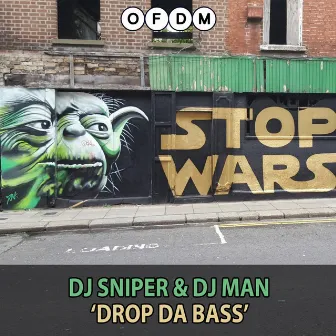 Drop Da Bass by DJ Sniper