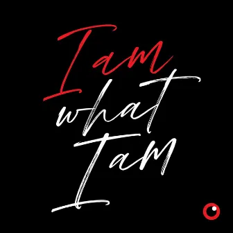 I Am What I Am by Pearl Kite