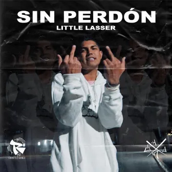 Sin Perdón by Little lasser