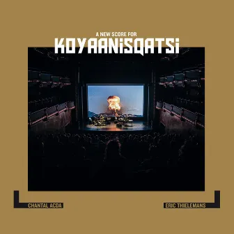 A New Score For Koyaanisqatsi by Eric Thielemans