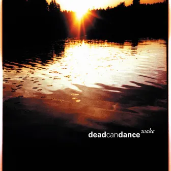 Wake by Dead Can Dance