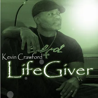 LifeGiver by Kevin Crawford