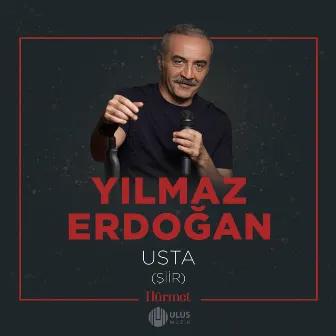 Usta (Şiir) [İbrahim Erkal Hürmet] by Yılmaz Erdoğan