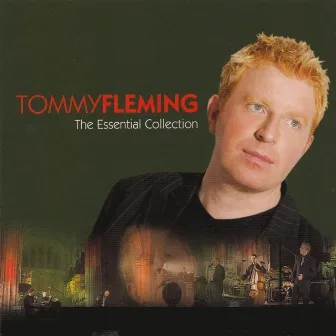 The Essential Collection by Tommy Fleming