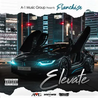 Elevate by Franchi$e