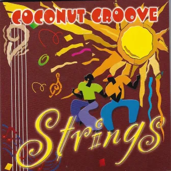 Coconut Groove by Strings