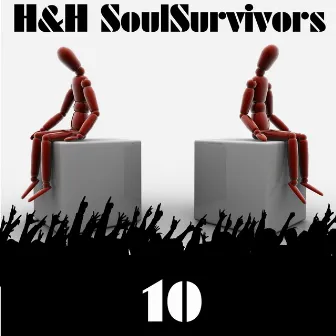 10 by H&H SoulSurvivors