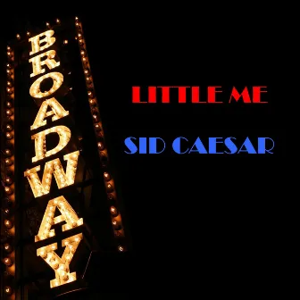 Little Me by Sid Caesar