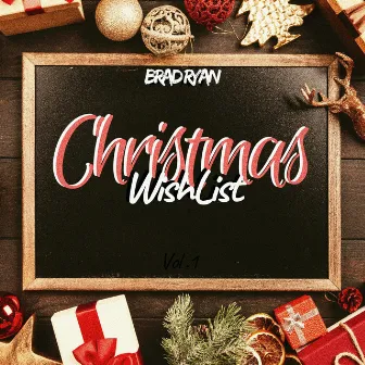 Christmas Wishlist by Brad Ryan