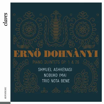 Dohnányi: Piano Quintets Op. 1 & 26 by Shmuel Ashkenasi