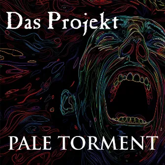 Pale Torment by Das Projekt