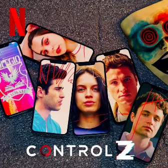 Control Z (Soundtrack from the Netflix Series) by Andrés Sánchez Maher