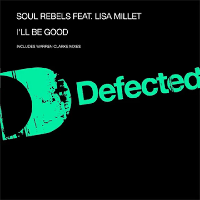 I'll Be Good (Warren Clarke Club Mix)