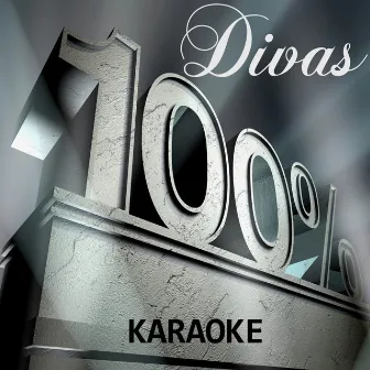 100% Divas - Karaoke by Sing Karaoke Sing