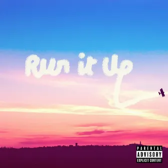 Run it up by Jay Nebo