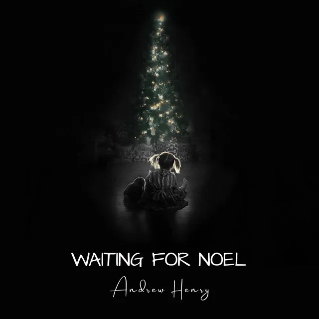 Waiting For Noel