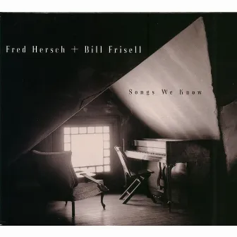 Songs We Know by Fred Hersch