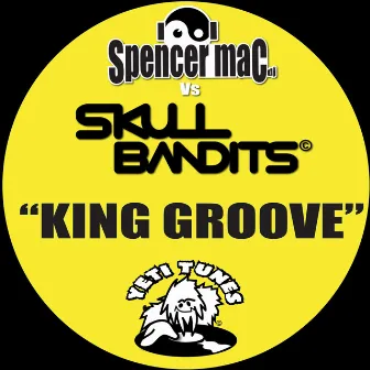 King Groove by Spencer Mac