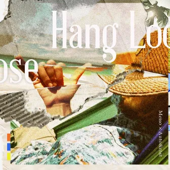 Hang Loose by Auto&mst