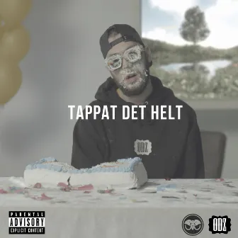 TAPPAT DET HELT (feat. Slowface & Ivory) by ODZ