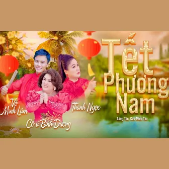 Tết Phương Nam by Vo Minh Lam