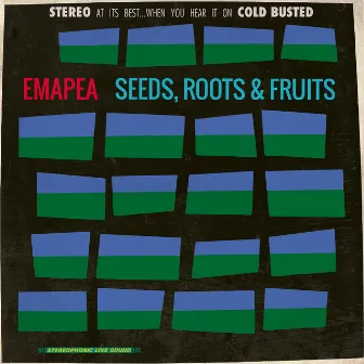 Seeds, Roots & Fruits by Emapea