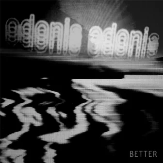 Better by Odonis Odonis